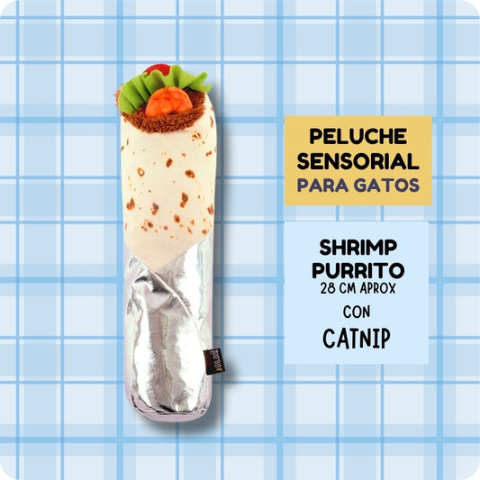 Shrimp purrito peluche sensorial para gatos con catnip