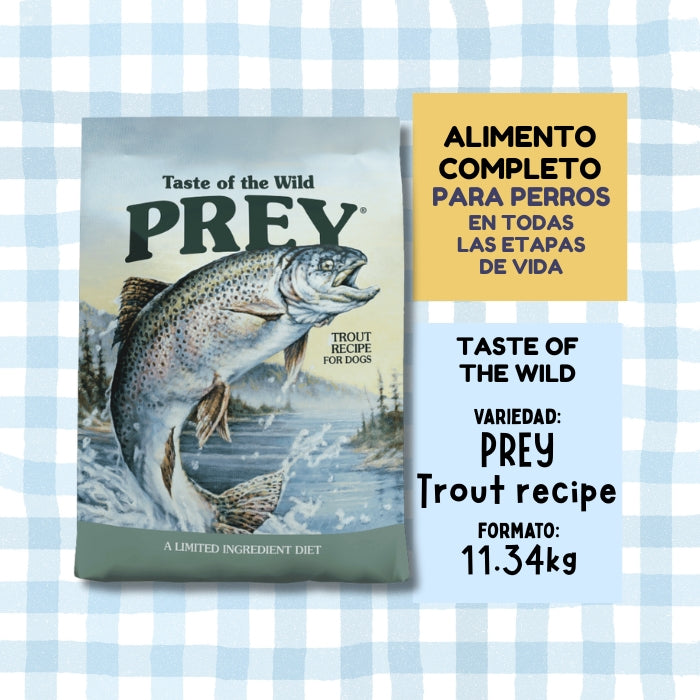 Prey Trout Recipe de Taste of the Wild 11.34 kg. Alimento compelto para perros en todas las etapas de vida.